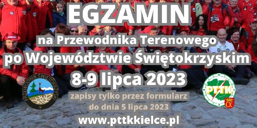 8-9.07.2023 - Egzamin na przewodnika terenowego po woj. świętokrzyskim