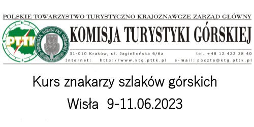 9-11.06.2023 - Kurs znakarzy szlaków górskich PTTK