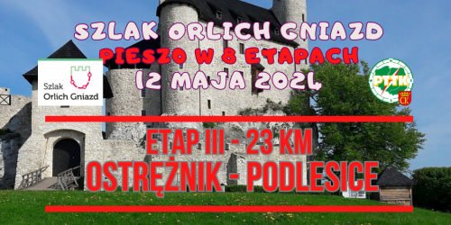 12.05.2024 - SZLAK ORLICH GNIAZD z PTTK Kielce - etap III (Ostrężnik - Podlesice)